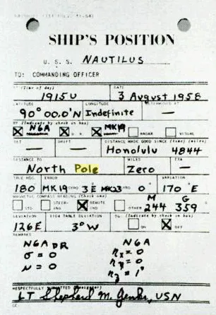 1958年8月3日，導航日誌記錄 Nautilus 抵達北緯90度的歷史瞬間